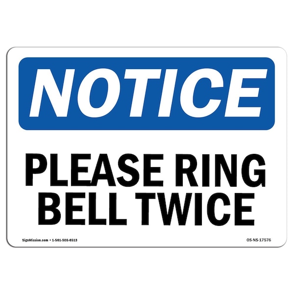 Safety Sign, OSHA Notice, 3.5" Height, Please Ring Bell Twice Sign, Landscape, 10PK